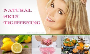 Top 47 Natural Skin Tightening Remedies for Your Skin
