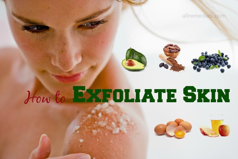 how to exfoliate skin