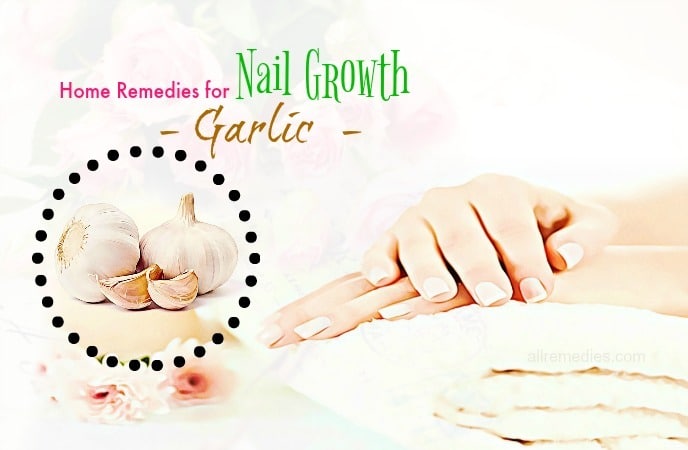 home remedies for nail growth