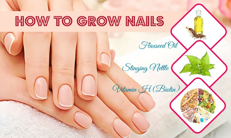 how to grow nails