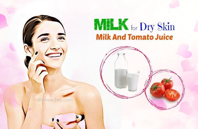milk for dry skin on face-milk and tomato juice