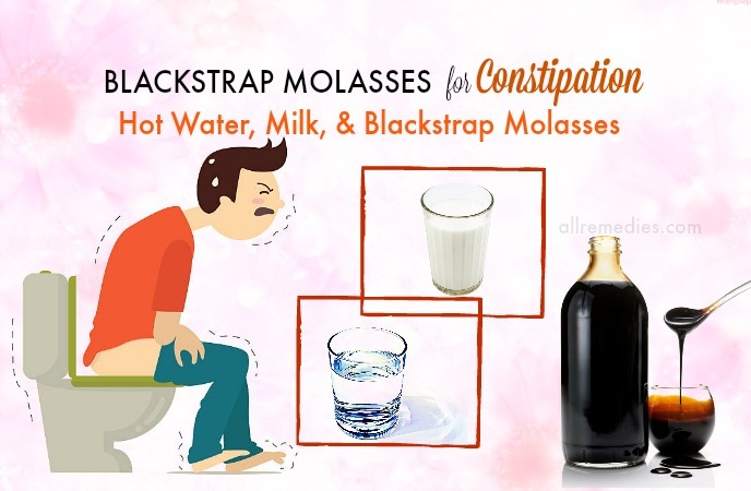 9 Ways How To Use Blackstrap Molasses For Constipation In Adults