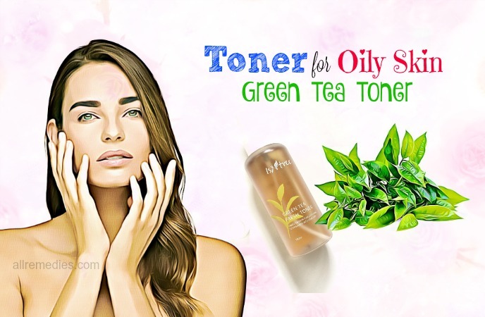 toner for oily skin-green tea toner